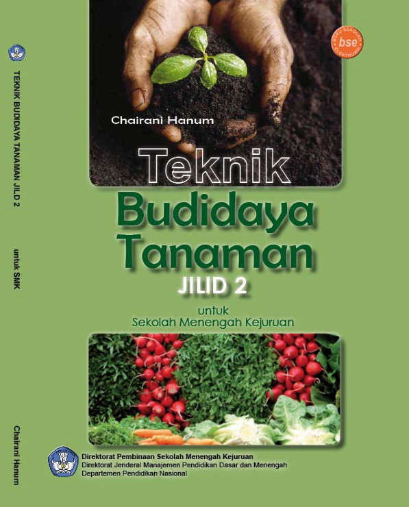 Teknik Budidaya Tanaman Jilid 2